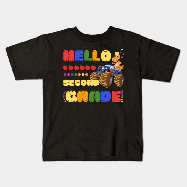 Hello Second Grade, Funny Dinosaur Monster Truck Back School Kids T-Shirt by JustBeSatisfied